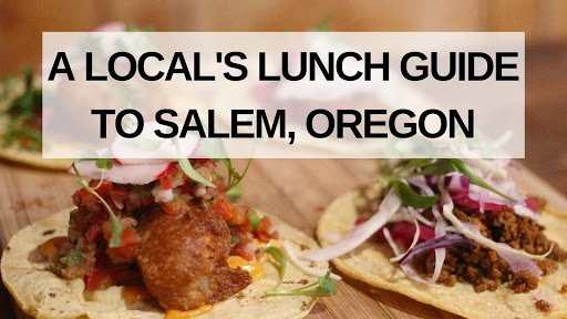 Text overlay reading “A LOCAL’S LUNCH GUIDE TO SALEM, OREGON” over a wooden board with two tacos topped with salsa, slaw, and fresh greens.